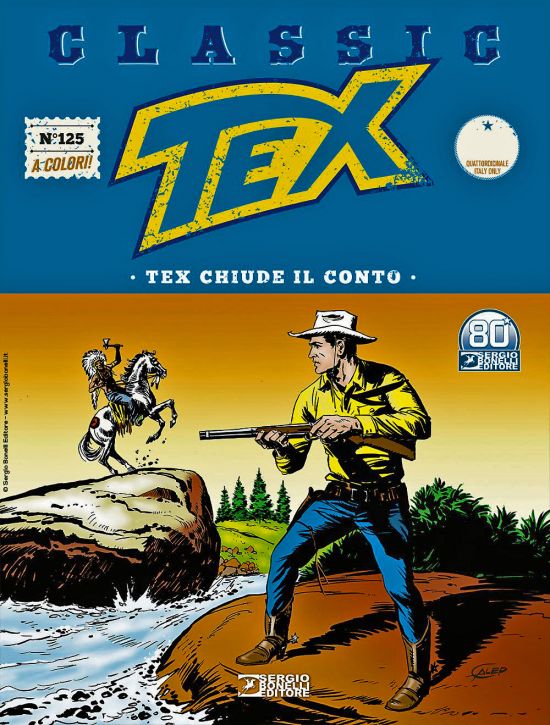 TEX CLASSIC #   125: TEX CHIUDE IL CONTO