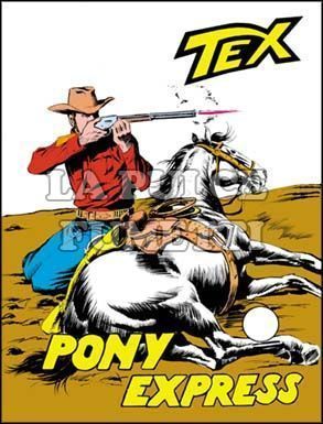 TEX GIGANTE #    73: PONY EXPRESS
