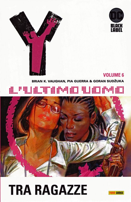 DC BLACK LABEL HITS - Y L'ULTIMO UOMO #     6: TRA RAGAZZE