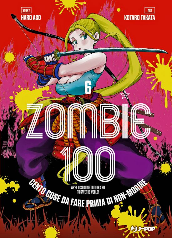 ZOMBIE 100 - CENTO COSE DA FARE PRIMA DI NON-MORIRE #     6