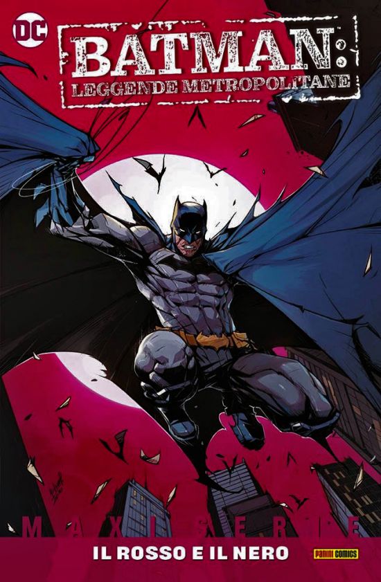 DC COMICS MAXISERIE - BATMAN - LEGGENDE METROPOLITANE #     1: IL ROSSO E IL NERO