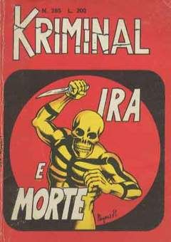 KRIMINAL #   385: IRA E MORTE