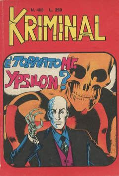 KRIMINAL #   408: E' TORNATO MR. YPSILON?