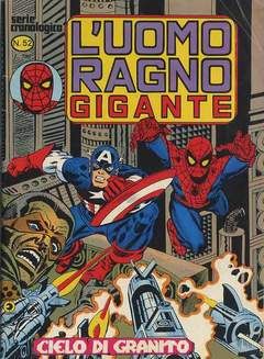 UOMO RAGNO GIGANTE #    52: CIELO DI GRANITO