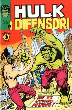 HULK E I DIFENSORI #     7: SE TI UCCIDO...MUOIO!