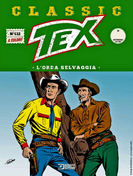 TEX CLASSIC #   132: L'ORDA SELVAGGIA