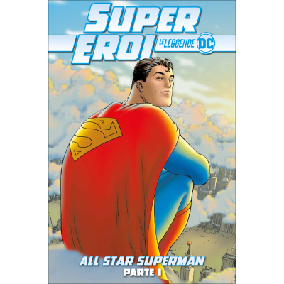 SUPEREROI LE LEGGENDE DC  3/4: ALL STAR SUPERMAN 1/2 COMPLETA NUOVI