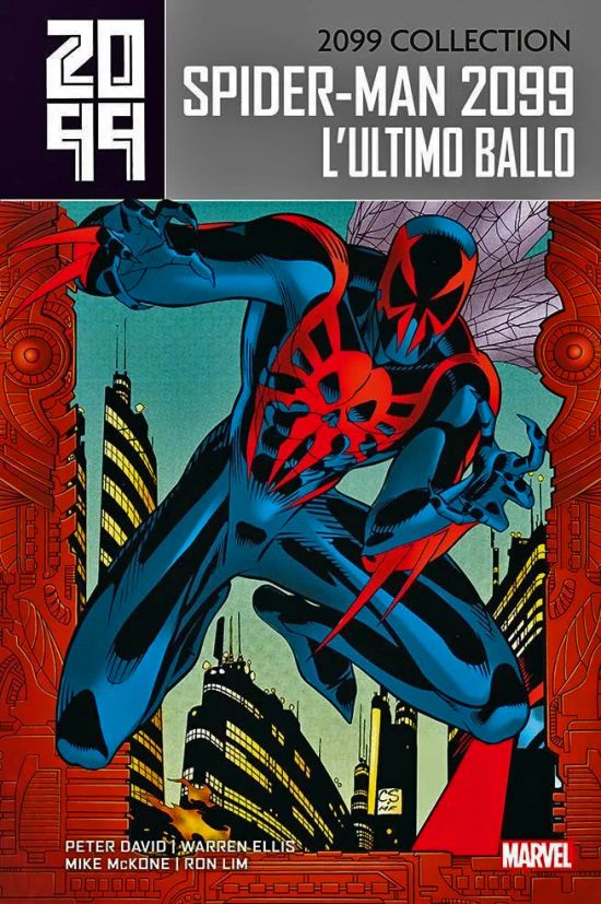 2099 COLLECTION - SPIDER-MAN #     6: L'ULTIMO BALLO