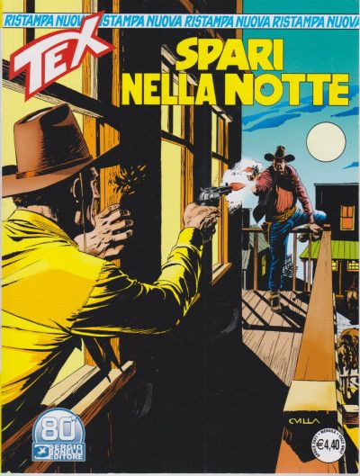 TEX NUOVA RISTAMPA #   468: SPARI NELLA NOTTE