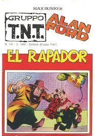 ALAN FORD GRUPPO TNT #   126: EL RAPADOR