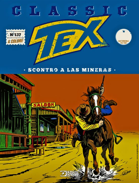 TEX CLASSIC #   137: SCONTRO A LAS MINERAS