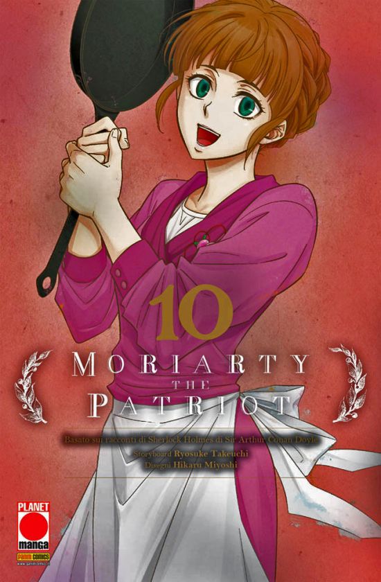 MANGA STORIE NUOVA SERIE #    84 - MORIARTY THE PATRIOT 10 - 1A RISTAMPA