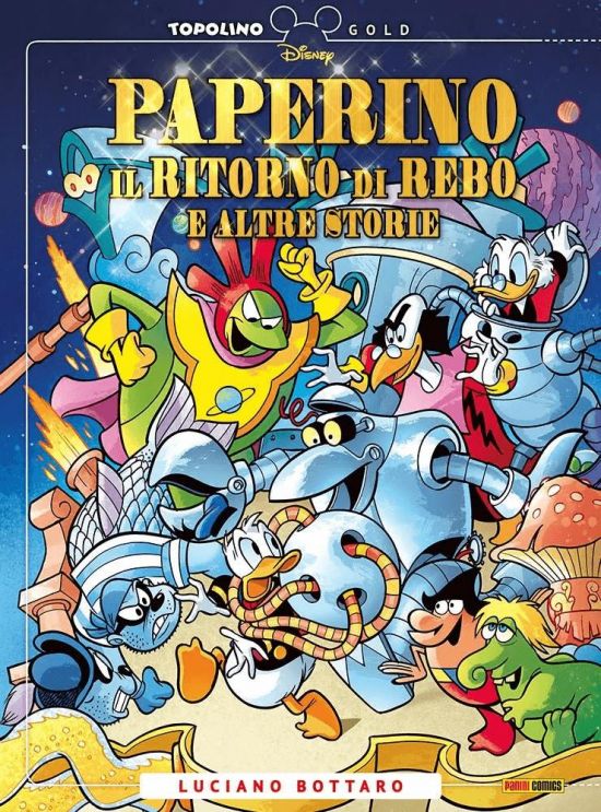 TOPOLINO GOLD #     7 - PAPERINO: IL RITORNO DI REBO E ALTRE STORIE