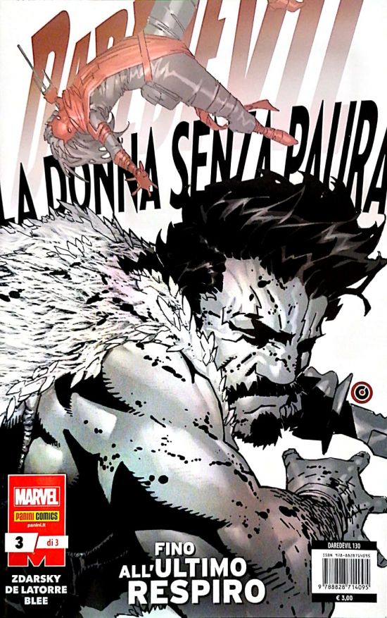 DEVIL E I CAVALIERI MARVEL #   130 - DAREDEVIL: LA DONNA SENZA PAURA 3 (DI 3)