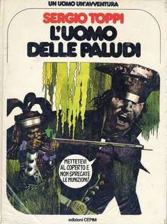 UN UOMO UN'AVVENTURA #    17 - L'UOMO DELLE PALUDI