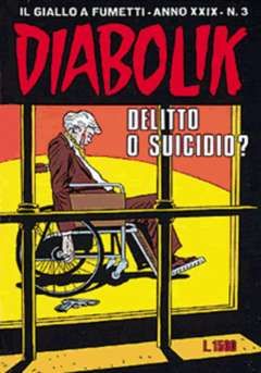 DIABOLIK ORIGINALE ANNO 29 #     3: DELITTO O SUICIDIO ?