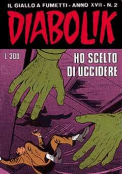 DIABOLIK ORIGINALE ANNO 17 #     2: HO SCELTO DI UCCIDERE
