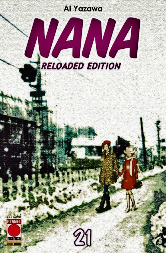 NANA RELOADED EDITION #    21 - 1A RISTAMPA