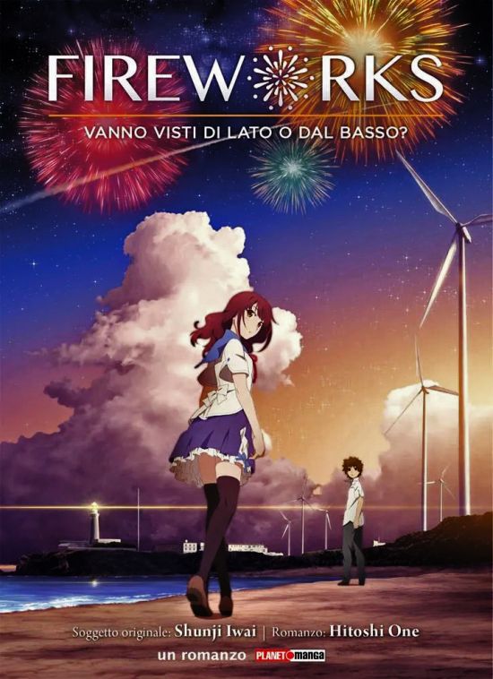 FIREWORKS - VANNO VISTI DI LATO O DAL BASSO? - ROMANZO