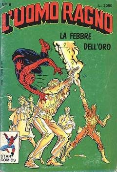 UOMO RAGNO #     8: LA FEBBRE DELL'ORO