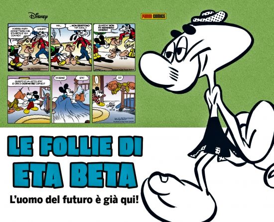 DISNEY SPECIAL BOOK - LE FOLLIE DI ETA BETA - L'UOMO DEL FUTURO È GIÀ QUI!