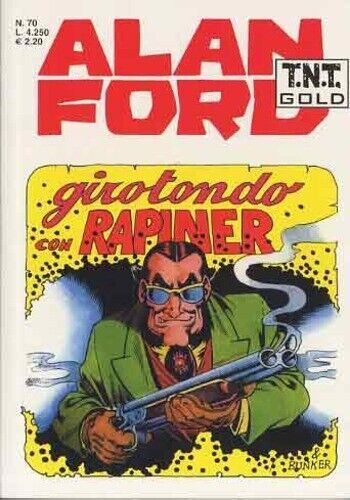 ALAN FORD TNT GOLD #    70: GIROTONDO CON RAPINER