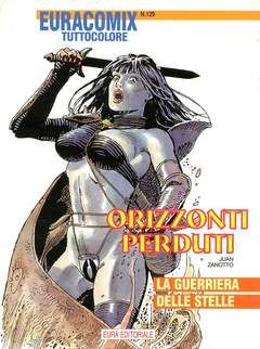 EURACOMIX #   129 - ORIZZONTI PERDUTI 5: GUERRIERA DELLE STELLE