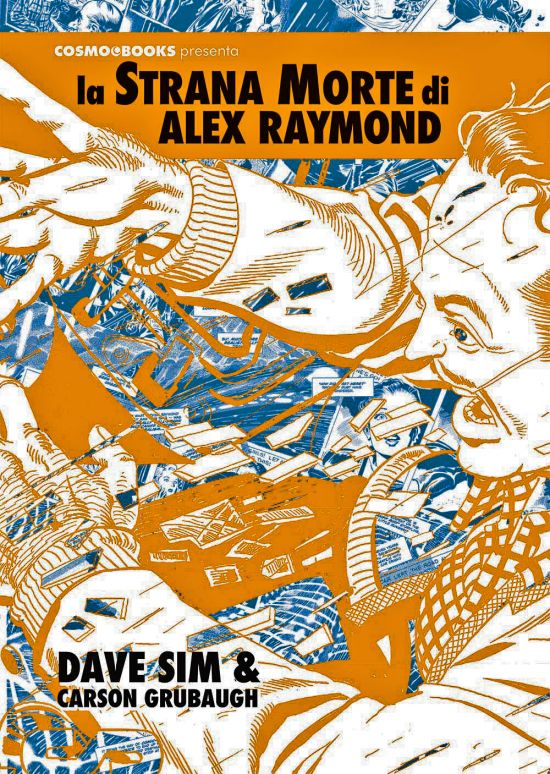 COSMO BOOKS - LA STRANA MORTE DI ALEX RAYMOND