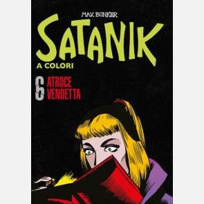 SATANIK A COLORI #     6: ATROCE VENDETTA