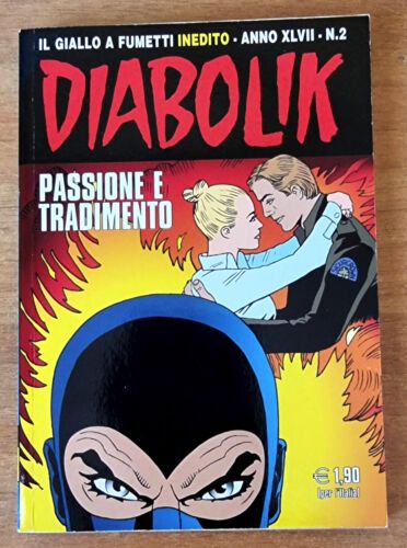 DIABOLIK ORIGINALE ANNO 47 #     2: PASSIONE E TRADIMENTO