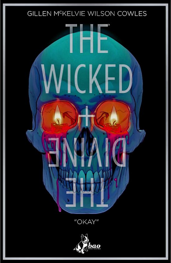 THE WICKED + THE DIVINE #     9: "OKAY"