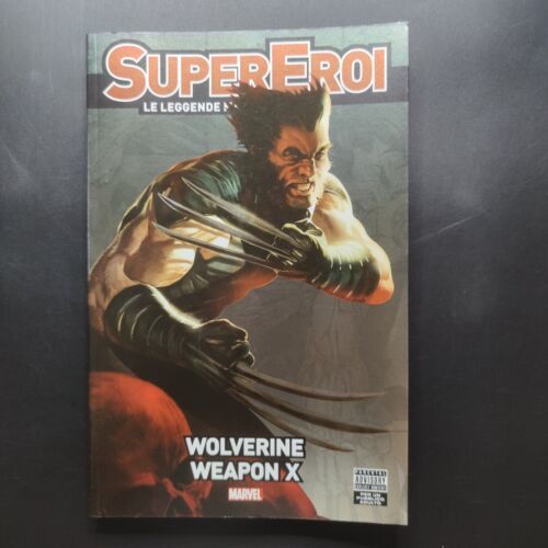 SUPEREROI LE LEGGENDE MARVEL #     8 - WOLVERINE: WEAPON X