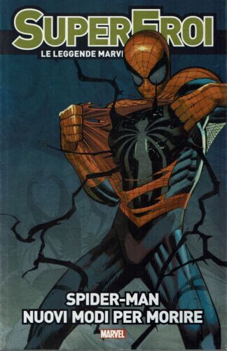 SUPEREROI LE LEGGENDE MARVEL #     3 - SPIDER-MAN: NUOVI MODI PER MORIRE