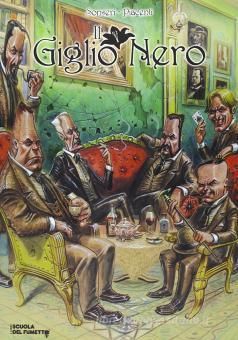 I LIBRI DI SCUOLA DEL FUMETTO - IL GIGLIO NERO: UOMINI D'ALTRI TEMPI