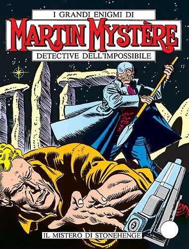MARTIN MYSTERE #    16: IL MISTERO DI STONEHENGE