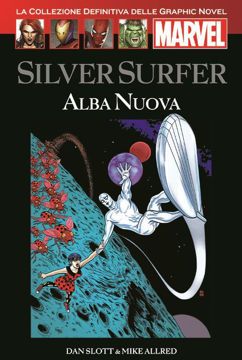 LA COLLEZIONE DEFINITIVA DELLE GRAPHIC NOVEL MARVEL #    32: SILVER SURFER ALBA NUOVA