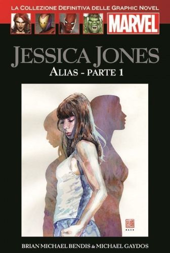 LA COLLEZIONE DEFINITIVA DELLE GRAPHIC NOVEL MARVEL #    34: JESSICA JONES - ALIAS PARTE 1