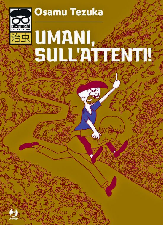 OSAMUSHI COLLECTION - UMANI, SULL'ATTENTI!