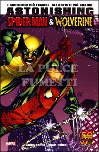 ASTONISHING SPIDER-MAN & WOLVERINE 1/3 COMPLETA MARVEL MINISERIE 115/117