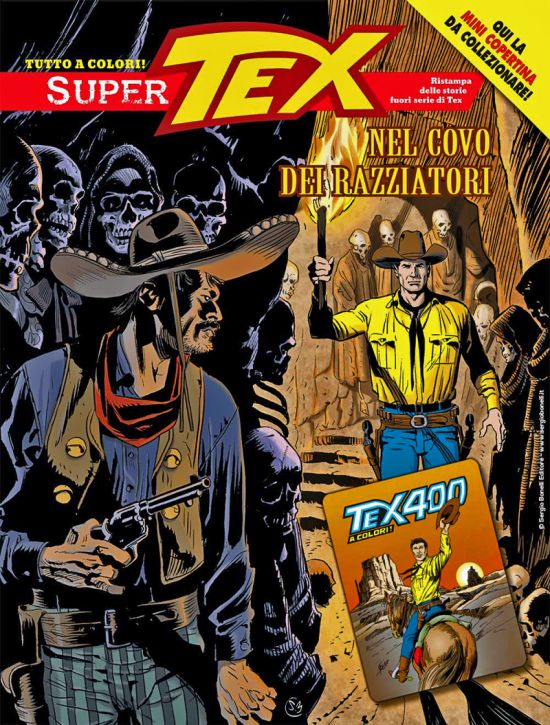 SUPER TEX #    18: NEL COVO DEI RAZZIATORI -  NO MINI COPERTINE COVER B (TEX 400)
