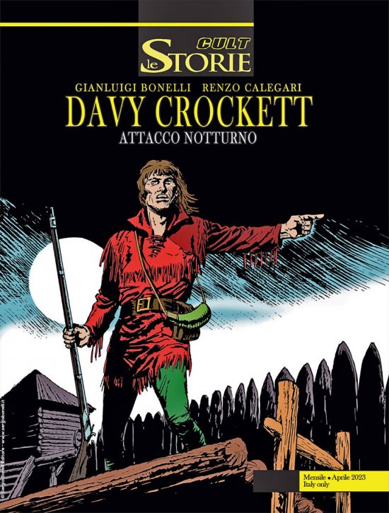 LE STORIE BONELLI - CULT #   126 - DAVY CROCKETT II: ATTACCO NOTTURNO