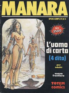 MANARA OPERE COMPLETE #     4: L'UOMO DI CARTA