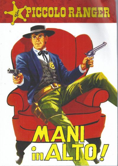 PICCOLO RANGER #     9: MANI IN ALTO!