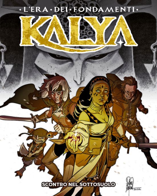 KALYA - L'ERA DEI FONDAMENTI #     2: SCONTRO NEL SOTTOSUOLO