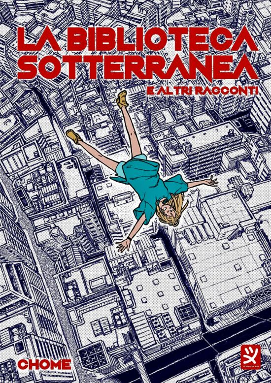 LA BIBLIOTECA SOTTERRANEA E ALTRI RACCONTI
