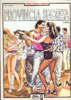 HARD COMIC ALBUM #    10: PROVINCIA SEGRETA