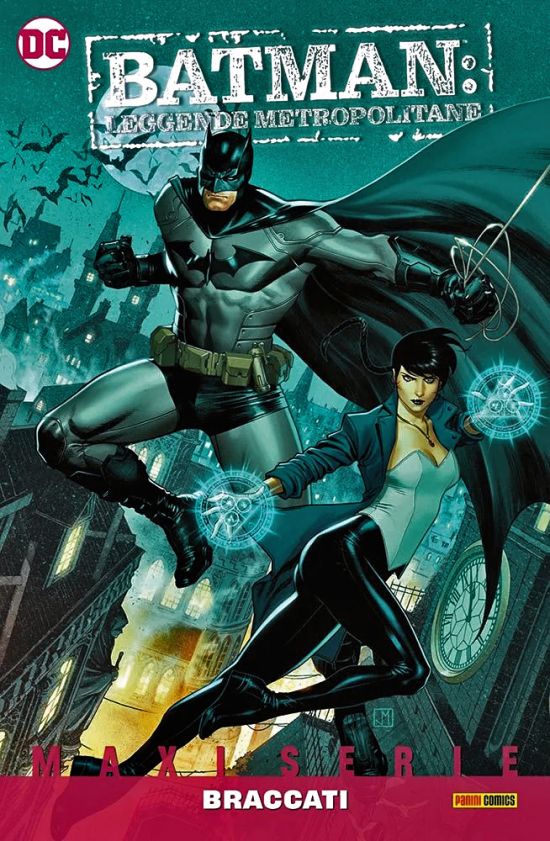 DC COMICS MAXISERIE - BATMAN - LEGGENDE METROPOLITANE #     3: BRACCATI