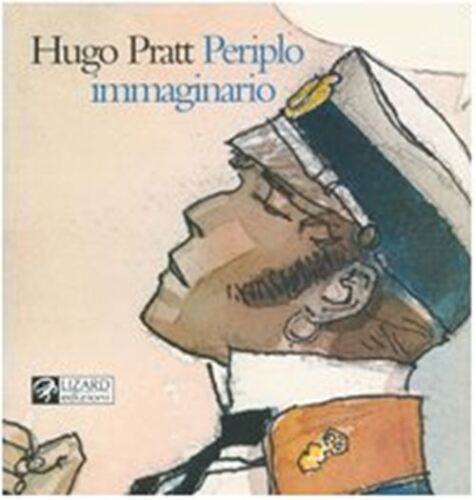 HUGO PRATT - PERIPLO IMMAGINARIO - ACQUARELLI 1965-1995