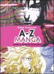 A-Z MANGA GUIDA AL FUMETTO GIAPPONESE