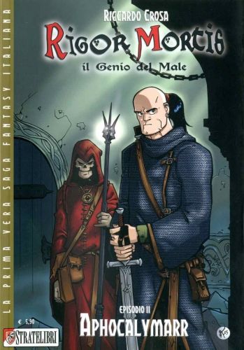 RIGOR MORTIS - IL GENIO DEL MALE #   2: APHOCALYMARR